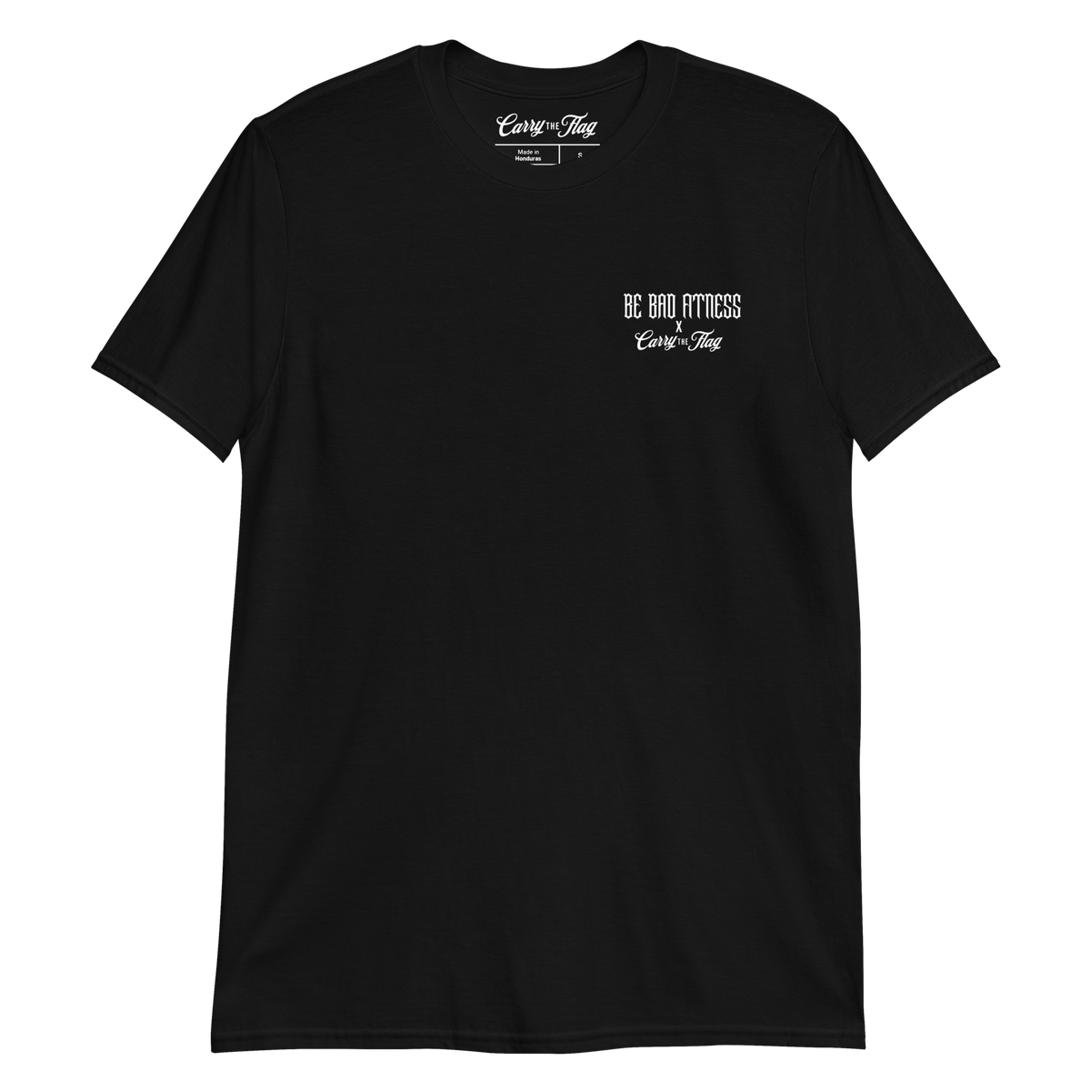 Carry The Flag x Be Bad Fitness – Exclusive Shirt